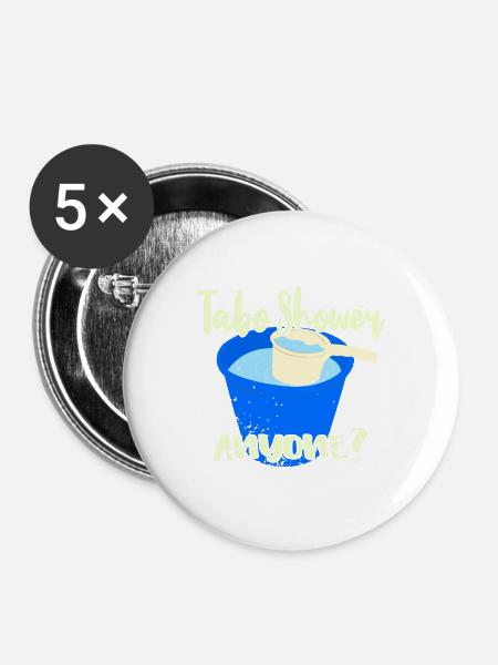 Tabo Shower Anyone? - Buttons groß 56 mm (5er Pack) - Weiß
