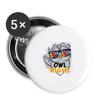 Owl Lover? A Perfect Owls Tee Love Owls Owl Right - Buttons large 2.2''/56 mm (5-pack) - white - Front