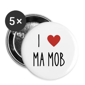 i love ma mob - Lot de 5 grands badges (56 mm) - blanc - Devant