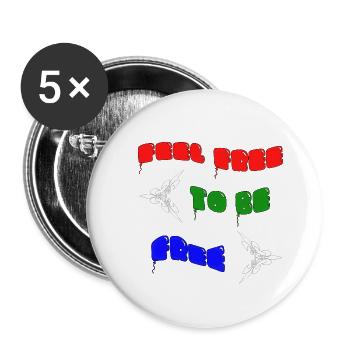 Feel free to be free - Buttons groß 56 mm (5er Pack) - Weiß - Vorne