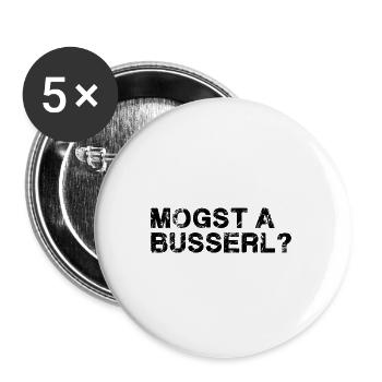 Mogst a Busserl,bayrisch,schrift,kuss,schrift - Buttons groß 56 mm (5er Pack) - Weiß - Vorne