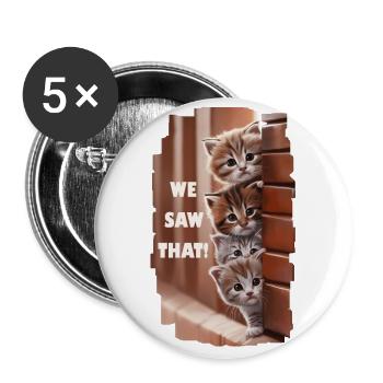 We saw that! - Curious cats see everything! - Buttons large 2.2''/56 mm (5-pack) - white - Front