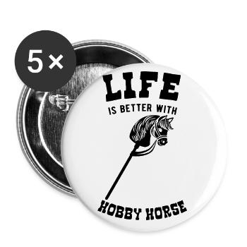 La vie est meilleure avec Hobby Horse - Lot de 5 grands badges (56 mm) - blanc - Devant