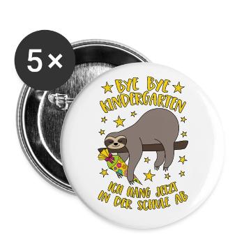 Bye Bye Kindergarten Faultier Schule Abhängen - Buttons groß 56 mm (5er Pack) - Weiß - Vorne