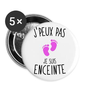 J'peux pas je suis enceinte d'une fille - Lot de 5 grands badges (56 mm) - blanc - Devant