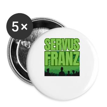 Wir sagen Servus Franz! - Buttons groß 56 mm (5er Pack) - Weiß - Vorne