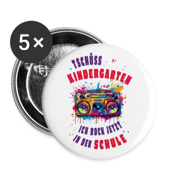 Tschüss Kindergarten -Ich rock jetzt in der Schule - Buttons groß 56 mm (5er Pack) - Weiß - Vorne