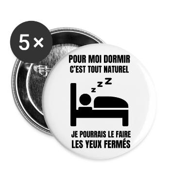 pour moi dormir c'est tout naturel - Lot de 5 grands badges (56 mm) - blanc - Devant