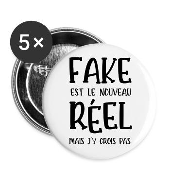 fake est le nouveau réel - Lot de 5 grands badges (56 mm) - blanc - Devant