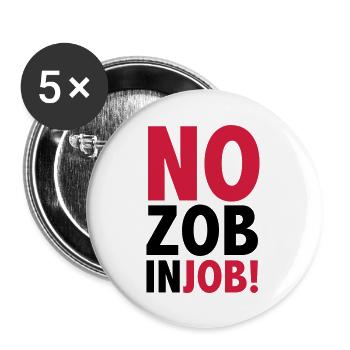 No zob in job - Lot de 5 grands badges (56 mm) - blanc - Devant