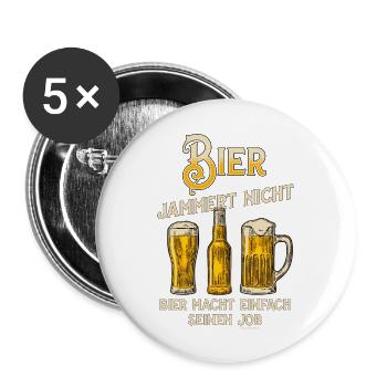 Bier jammert nicht - bier macht einfach seinen Job - Buttons groß 56 mm (5er Pack) - Weiß - Vorne