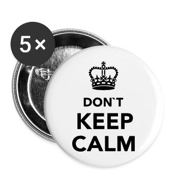 Don't Keep calm - Buttons large 2.2''/56 mm (5-pack) - white - Front