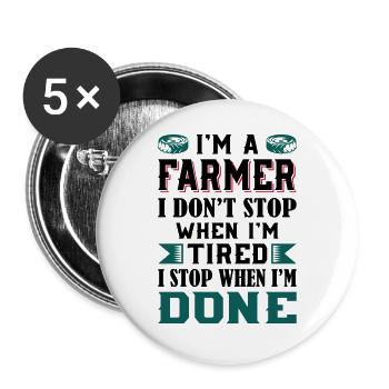 Farmer Do not Stop When Tired - Buttons large 2.2''/56 mm (5-pack) - white - Front