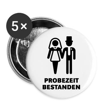 Probezeit Bestanden (Hochzeit, Brautpaar, JGA) - Buttons groß 56 mm (5er Pack) - Weiß - Vorne