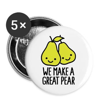 We make a great pear - Buttons large 2.2''/56 mm (5-pack) - white - Front
