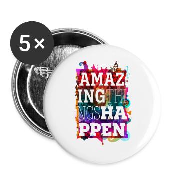 Erstaunliche Dinge passieren - Buttons groß 56 mm (5er Pack) - Weiß - Vorne