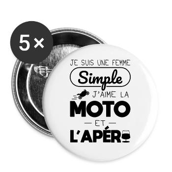 Je suis une femme simple, j'aime la moto et apero - Lot de 5 grands badges (56 mm) - blanc - Devant