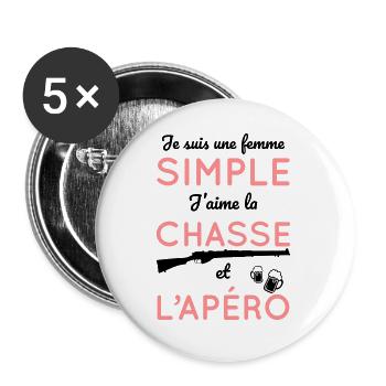 Je suis une femme simple j'aime la chasse et apéro - Lot de 5 grands badges (56 mm) - blanc - Devant