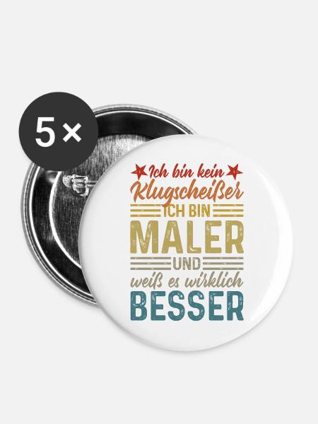 Ich bin kein Klugscheißer lustiger Spruch Maler - Buttons groß 56 mm (5er Pack) - Weiß