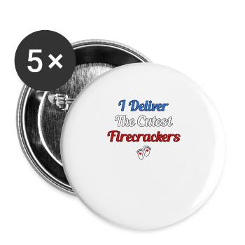 I Deliver The Cutest Firecrackers - Buttons large 2.2''/56 mm (5-pack) - white - Front
