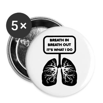 in breath out it's what I do - Buttons large 2.2''/56 mm (5-pack) - white - Front
