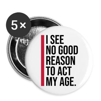 to act my age - Buttons large 2.2''/56 mm (5-pack) - white - Front
