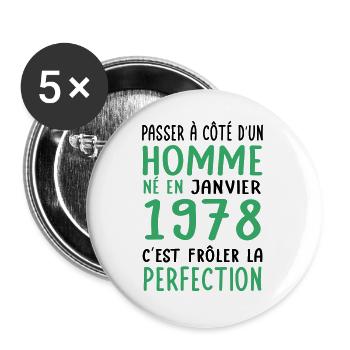 Anniversaire 45 ans - Né en Janvier 1978 - Lot de 5 grands badges (56 mm) - blanc - Devant