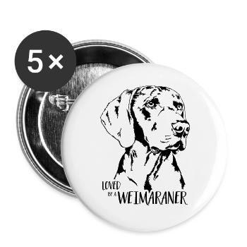 Aimé par un Weimaraner Hundespruch Hunde Wilsigns - Lot de 5 grands badges (56 mm) - blanc - Devant