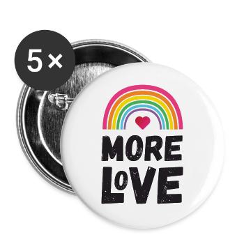 Pride Month LGBT - Mehr Liebe - Buttons groß 56 mm (5er Pack) - Weiß - Vorne