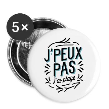 J'peux pas j'ai plage - Lot de 5 grands badges (56 mm) - blanc - Devant