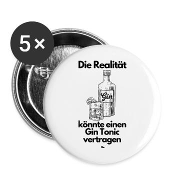 Malle Die Realität ist Gin - Buttons groß 56 mm (5er Pack) - Weiß - Vorne