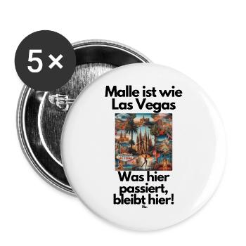 Malle Was auf Mallorca passiert bleibt Mallorca - Buttons groß 56 mm (5er Pack) - Weiß - Vorne