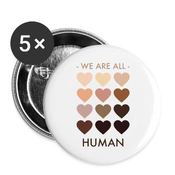 Nous sommes tous humains - Lot de 5 grands badges (56 mm) - blanc - Devant
