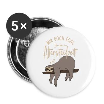 Faultier Mir doch egal Ich bin in Altersteilzeit - Buttons groß 56 mm (5er Pack) - Weiß - Vorne