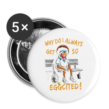 Tennis Shirt Why so excited Funny - Buttons large 2.2''/56 mm (5-pack) - white - Front