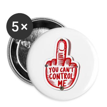 You Can't Control Me - Buttons large 2.2''/56 mm (5-pack) - white - Front