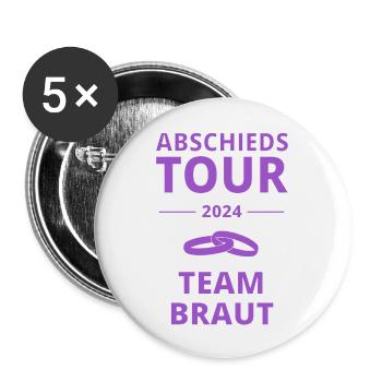 Abschiedstour 2024 Braut - Buttons groß 56 mm (5er Pack) - Weiß - Vorne