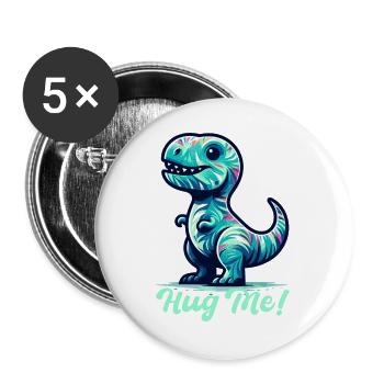 T-Rex Umarme mich Umarmen Geschenk - Buttons groß 56 mm (5er Pack) - Weiß - Vorne