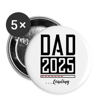 Papa 2025 Papa Loading Dicton - Lot de 5 grands badges (56 mm) - blanc - Devant