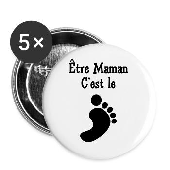 Être Maman, c'est le pied ! - Lot de 5 grands badges (56 mm) - blanc - Devant