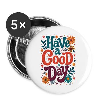 Einen schönen Tag noch - Buttons groß 56 mm (5er Pack) - Weiß - Vorne