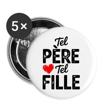 Vater und Tochter T-Shirt. Geschenkidee - Buttons groß 56 mm (5er Pack) - Weiß - Vorne