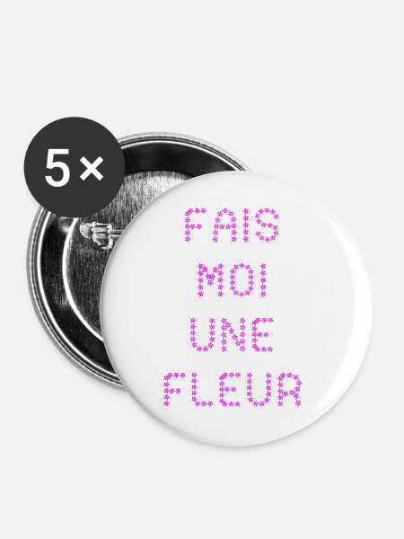 MACH MIR EINE BLUME! - Buttons groß 56 mm (5er Pack) - Weiß