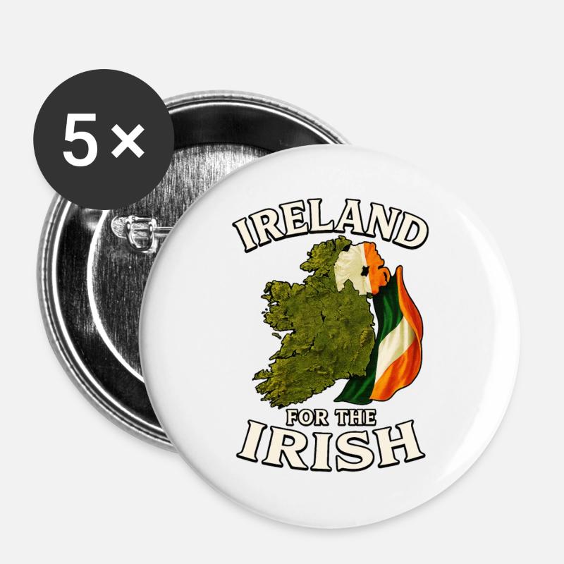 Ireland for the Irish - Buttons large 2.2''/56 mm (5-pack) - white
