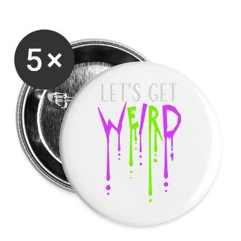 Let's Get Weird Graffiti Spray Drops Slime Fun - Buttons large 2.2''/56 mm (5-pack) - white - Front