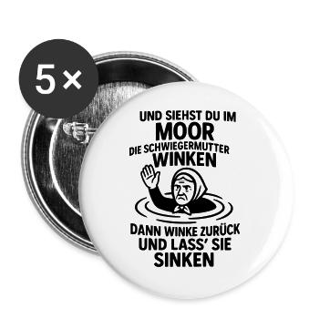 schwiegermutter spruch böse gemein - Buttons groß 56 mm (5er Pack) - Weiß - Vorne
