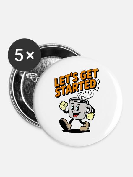Kaffee Startklar Motivationsdesign - Buttons groß 56 mm (5er Pack) - Weiß