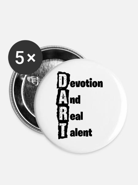 Dart,Darts,Devotion and real Talent - Buttons groß 56 mm (5er Pack) - Weiß