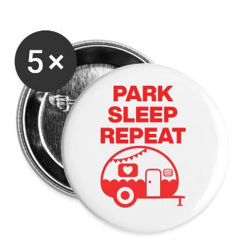 Park Sleep Repeat – Caravan Love, Camper, Van - Buttons large 2.2''/56 mm (5-pack) - white - Front