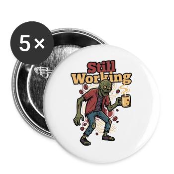 Toujours en train de travailler Zombie Coffee - Lot de 5 grands badges (56 mm) - blanc - Devant
